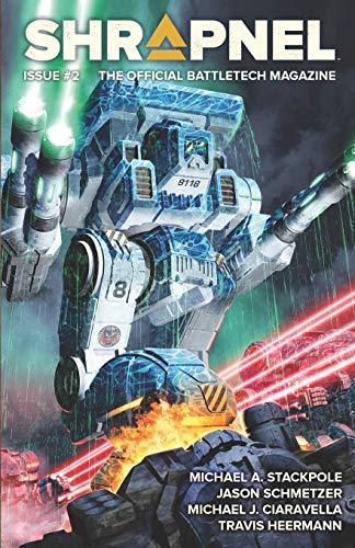 BattleTech: Shrapnel Issue #2 (BattleTech Magazine, Band 2)