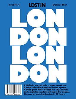 LOST iN London: A modern city guide that presents and curates each city from local's perspective