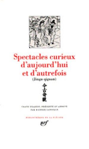 Spectacles curieux d'aujourd'hui et d'autrefois : contes chinois des Ming