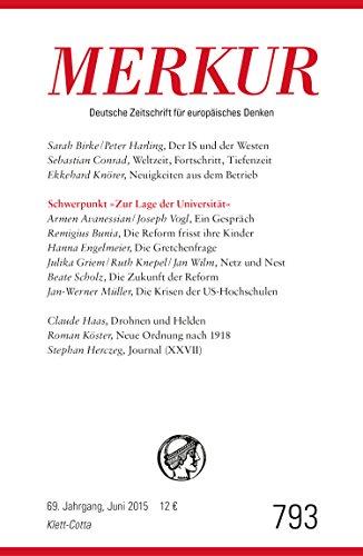 MERKUR Deutsche Zeitschrift für europäisches Denken: Nr. 793, Heft  / Juni 2015