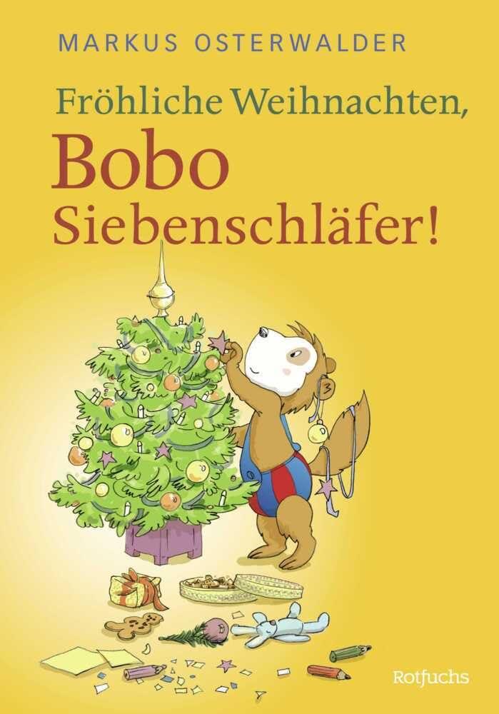 Fröhliche Weihnachten, Bobo Siebenschläfer!: Bildgeschichten für ganz Kleine (Bobo Siebenschläfer: Neue Abenteuer zum Vorlesen ab 4 Jahre, Band 1)