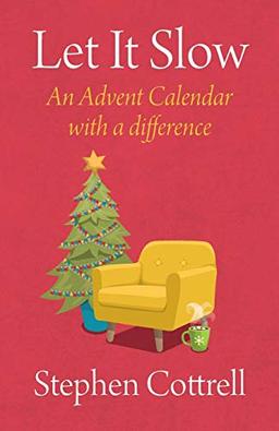 Let It Slow: An Advent Calendar with a Difference