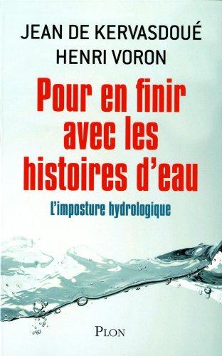 Pour en finir avec les histoires d'eau : l'imposture hydrologique