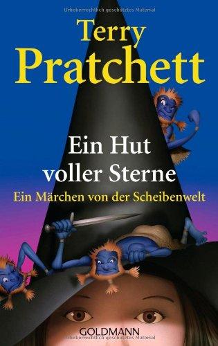 Ein Hut voller Sterne: Ein Märchen von der Scheibenwelt