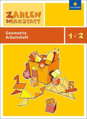 Zahlenwerkstatt: Geometrie: Arbeitsheft 1 / 2