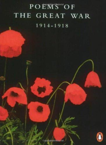 Poems of the Great War: 1914-1918 (Penguin Twentieth Century Classics)