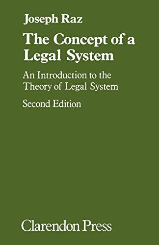 The Concept of a Legal System: An Introduction to the Theory of the Legal System: An Introduction to the Theory of a Legal System