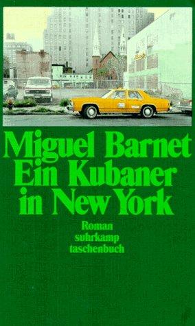 Ein Kubaner in New York. Roman.