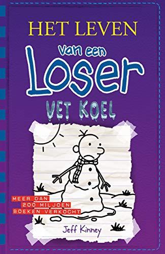 Vet koel (Het leven van een loser, 13)