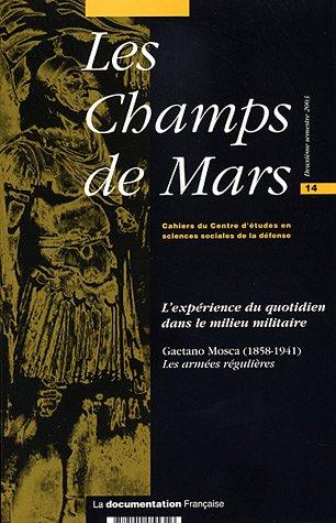 Champs de Mars (Les), n° 14. L'expérience du quotidien dans le milieu militaire