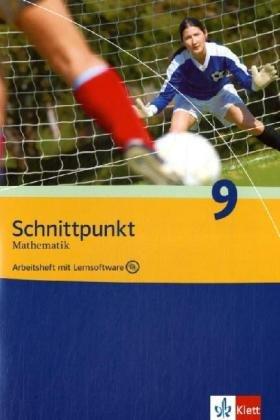 Schnittpunkt. Mathematik für Realschulen (allgemeine Ausgabe) / Arbeitsheft plus Lösungsheft und Lernsoftware 9. Schuljahr