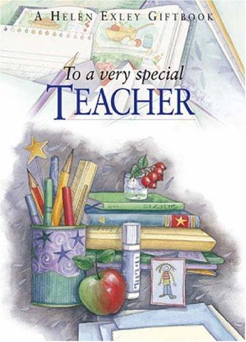 To a Very Special Teacher (To-Give-And-To-Keep)