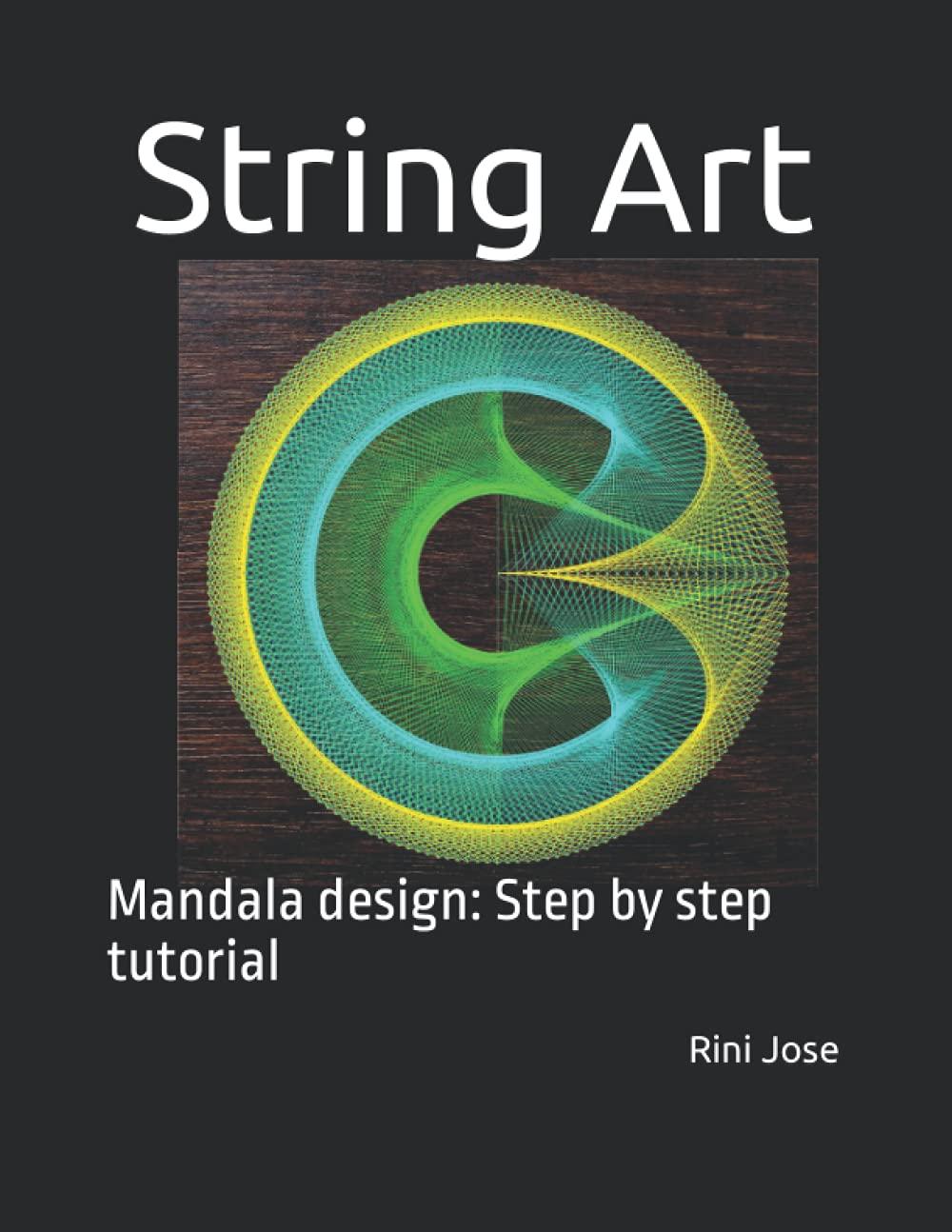 String Art: Mandala design: Step by step tutorial