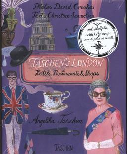 Taschen's London : hotels, restaurants & shops