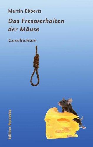 Das Fressverhalten der Mäuse: Geschichten