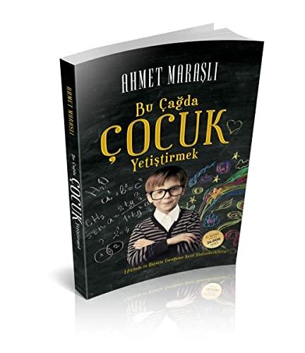 Bu Çağda Çocuk Yetiştirmek