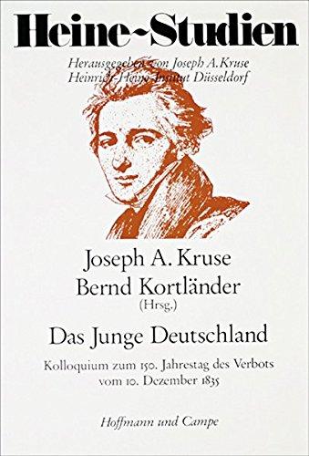 Das Junge Deutschland. Kolloquium zum 150. Jahrestag des Verbots vom 10. Dezember 1835