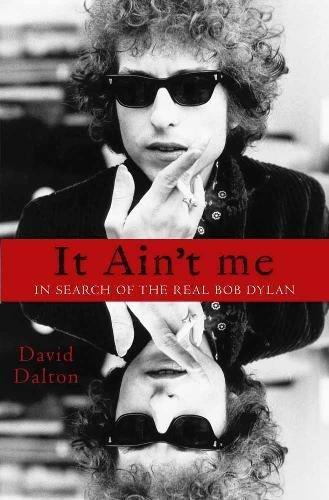 Who Is That Man?: In Search of the Real Bob Dylan