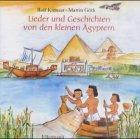 Lieder und Geschichten von den kleinen Ägyptern, 1 Audio-CD