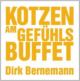 Kotzen am Gefühlsbuffet