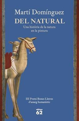 Del natural: Premi Bones Lletres d'assaig humanístic (Llibres a l'Abast)