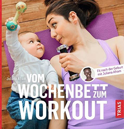 Vom Wochenbett zum Workout: Fit nach der Geburt mit Juliana Afram