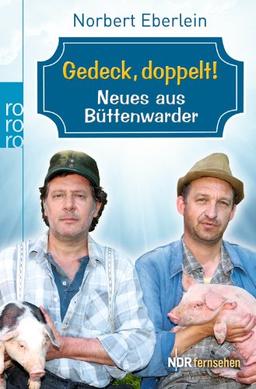 Gedeck, doppelt!: Neues aus Büttenwarder