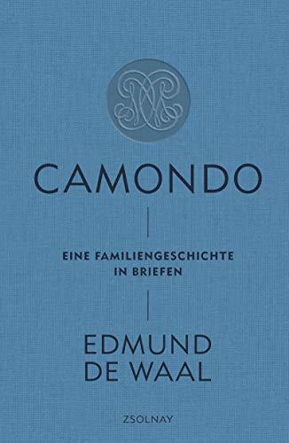 Camondo: Eine Familiengeschichte in Briefen