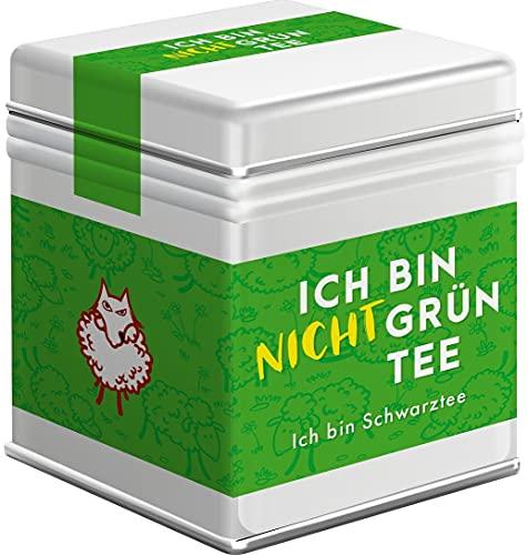 Ich bin nicht grün Tee: Ich bin Schwarztee