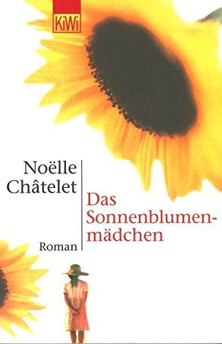 Das Sonnenblumenmädchen: Roman