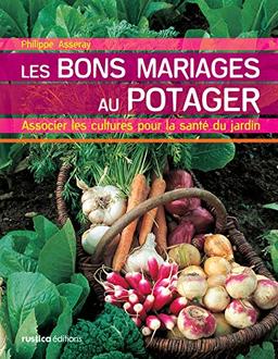 Les bons mariages au potager : associer les cultures pour la santé du jardin