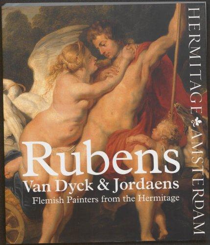 Rubens, Van Dyck and Jordaens: Flemish Painters from the Hermitage