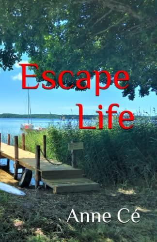 Escape Life