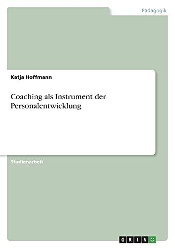 Coaching als Instrument der Personalentwicklung