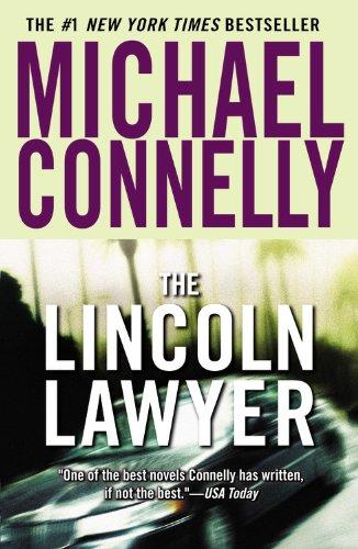 The Lincoln Lawyer (A Lincoln Lawyer Novel, Band 1)