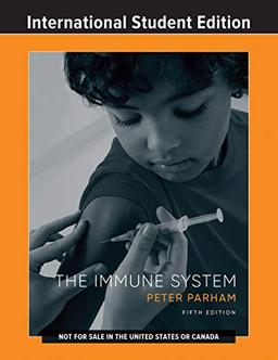 The Immune System - with Ebook, Case Studies in Immunology ebook, InQuizitive, and Animations