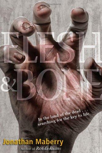 Flesh & Bone (Rot & Ruin, Band 3)