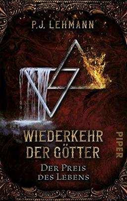 Wiederkehr der Götter – Der Preis des Lebens (Iouna und Halvar 2): Roman