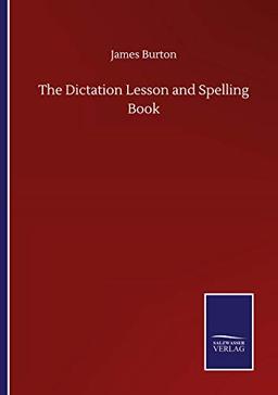 The Dictation Lesson and Spelling Book