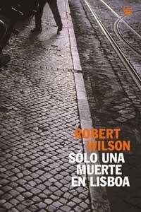 Sólo una muerte en Lisboa (NOVELA POLICÍACA, Band 35)