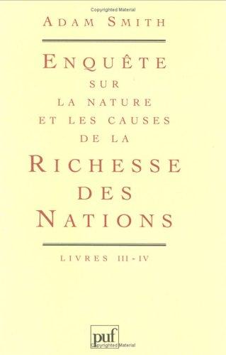 Enquete sur la nature et les causes de la richesse des nations