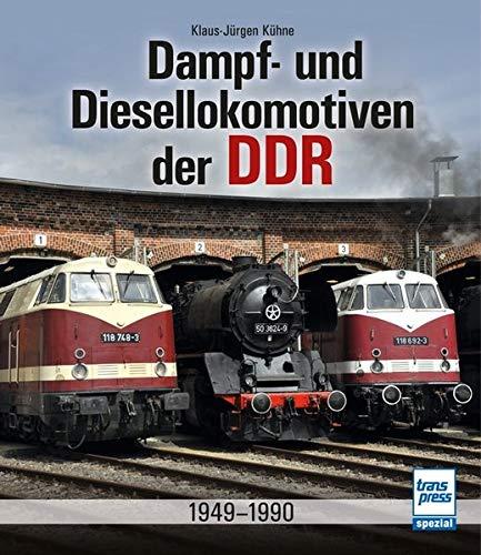 Dampf- und Diesellokomotiven der DDR: 1949-1990