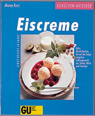 Eiscreme, GU Küchen-Ratgeber