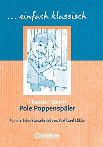 einfach klassisch: Pole Poppenspäler: Empfohlen für das 5.-7. Schuljahr. Schülerheft