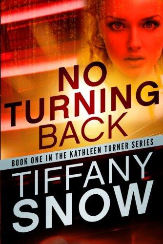 No Turning Back (Kathleen Turner, Band 1)