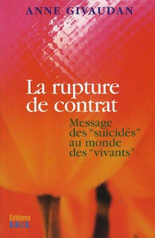 La rupture du contrat : message des suicidés au monde des vivants