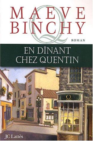 En dînant chez Quentin