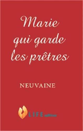 Marie qui garde les prêtres - Neuvaine