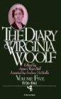 The Diary Of Virginia Woolf, Volume 5: 1936-1941