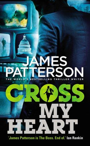 Cross My Heart: (Alex Cross 21)